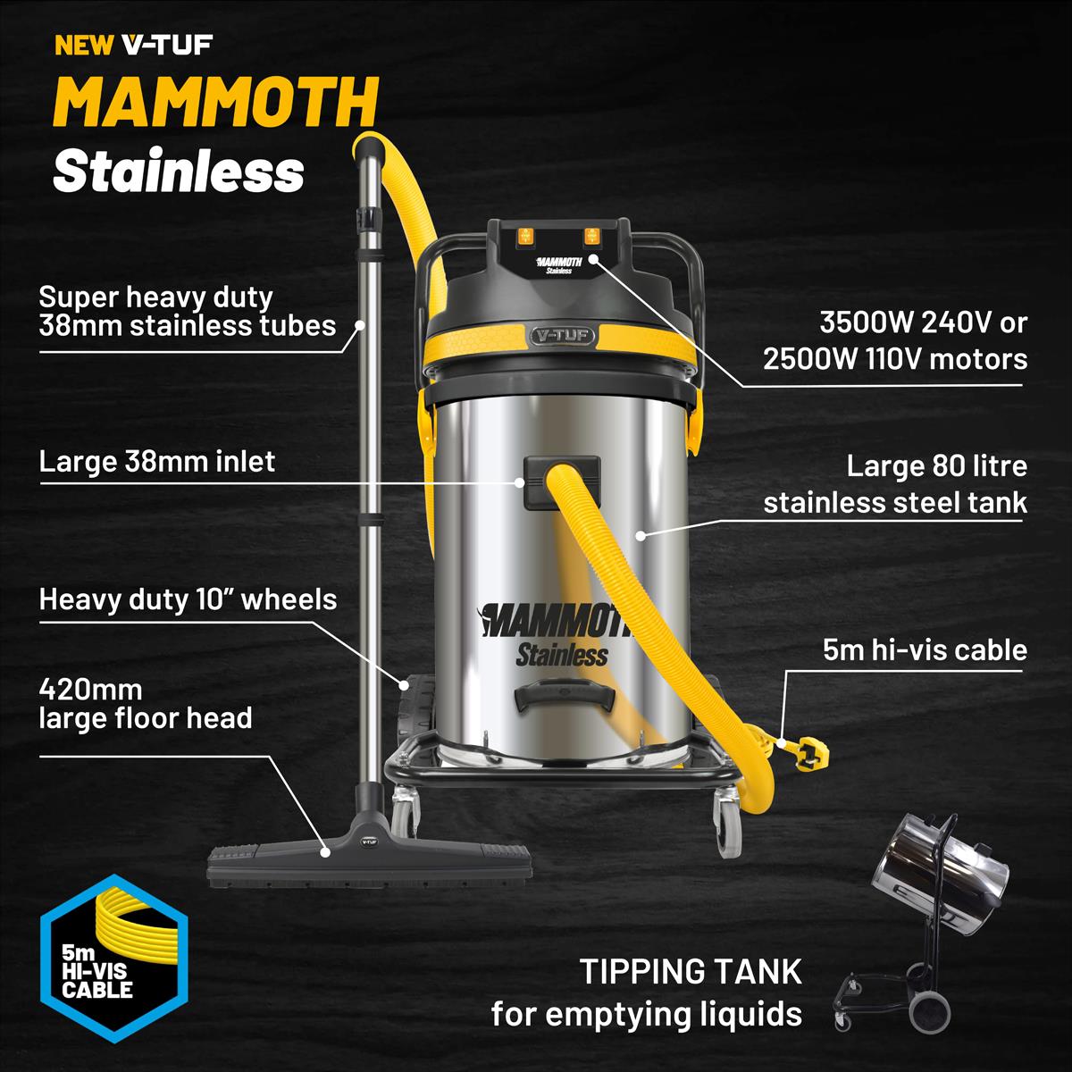 V-TUF MAMMOTH240-STAINLESS 80L Wet & Dry Twin Motor Industrial Vacuum Cleaner 3.5kW/240V